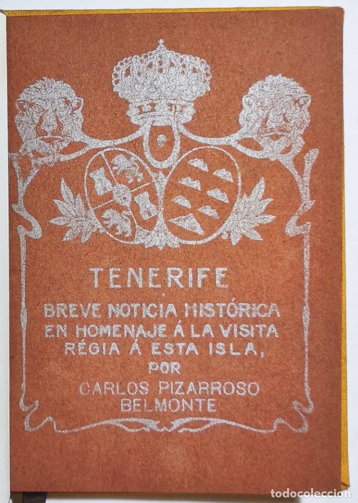 Livros antigos: TENERIFE, BREVE NOTICIA HIST&Oacute;RICA PARA SERVIR DE GU&Iacute;A A LA VISITA DE ALFONSO XIII. 1906. CANARIAS.