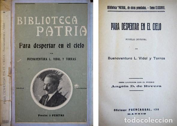 Livres anciens: VIDAL, Buenaventura L. Para despertar en el cielo. Novela. 1922.