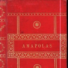 Libros antiguos: VARIOS AUTORES : AMAPOLAS Y OTROS CUENTOS (BASTINOS, 1895) ILUSTRADO CON CROMOLITOGRAFÍAS