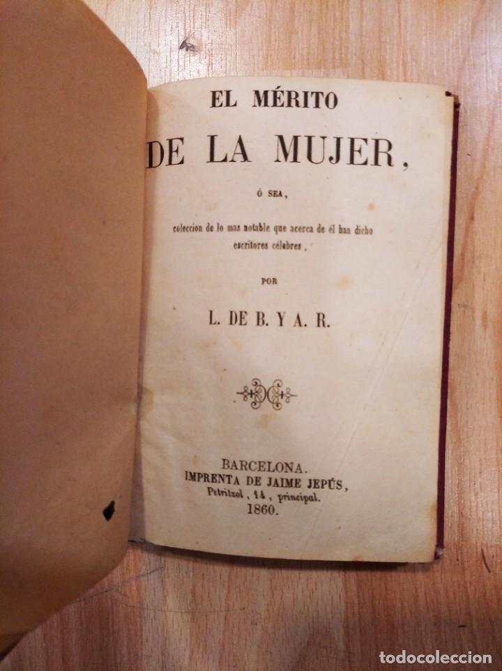 Libros antiguos: El m&eacute;rito de la mujer. 1860 - Foto 3