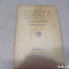 Libros antiguos: JULIO CASARES CRÍTICA EFÍMERA (DIVERTIMENTOS FILOLÓGICOS ) W11265. Lote 323048243