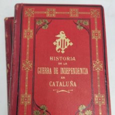 Livros antigos: L-4730. HISTORIA CRITICA DE LA GUERRA DE LA INDEPENDENCIA EN CATALUÑA. ANTONIO BOFARULLA. AÑO 1886. Lote 323264393
