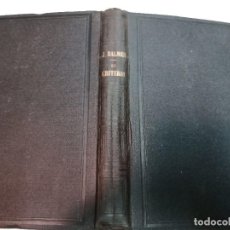 Libros antiguos: DON JAIME BALMES EL CRITERIO SA8519. Lote 323324188