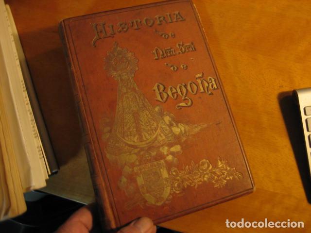 Old books: A&ntilde;o 1892 - Historia del santuario e imagen de Nuestra Se&ntilde;ora de Bego&ntilde;a - Bilbao - Tolosa - Vizcaya