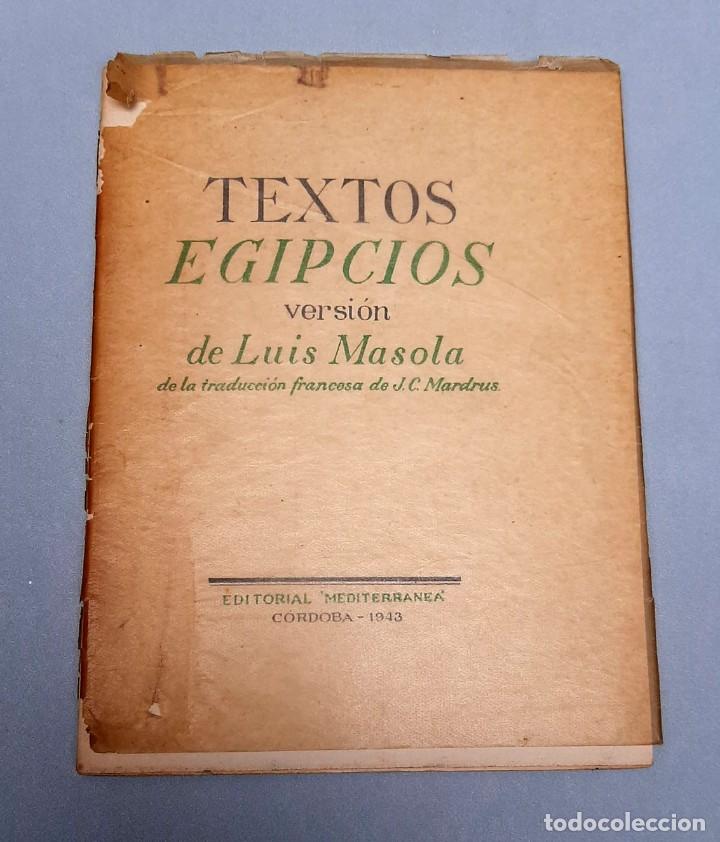 Libros antiguos: Textos Egipcios. Versi&oacute;n de Luis Masola - 1943 - Foto 1