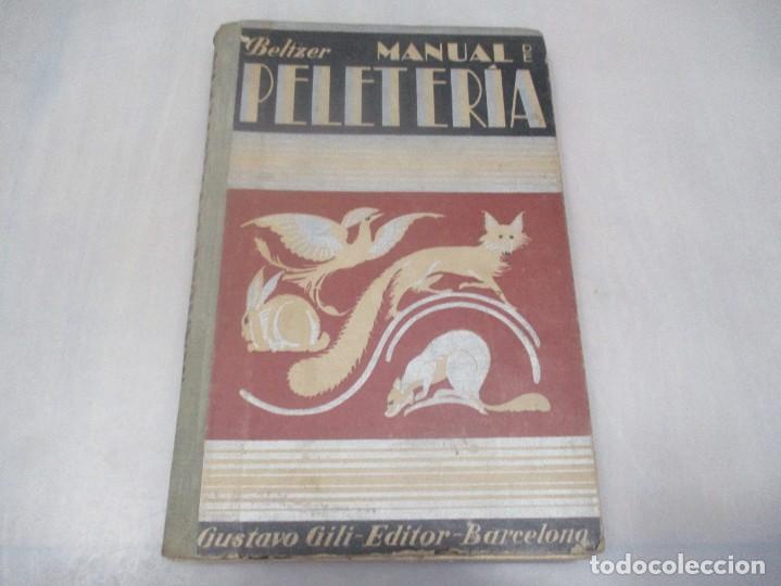 Libros antiguos: BELTZER Manual de peleter&iacute;a W11315 - Foto 1