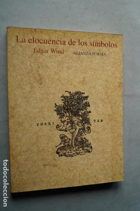 Libros antiguos: LA ELOCUENCIA DE LOS SIMBOLOS. EDGAR WIND - Foto 1