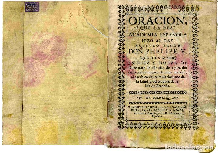 Libros antiguos: Cuadernillo de La Oraci&oacute;n de La R.A.E. a PHELIPE V. 1917. - Foto 1