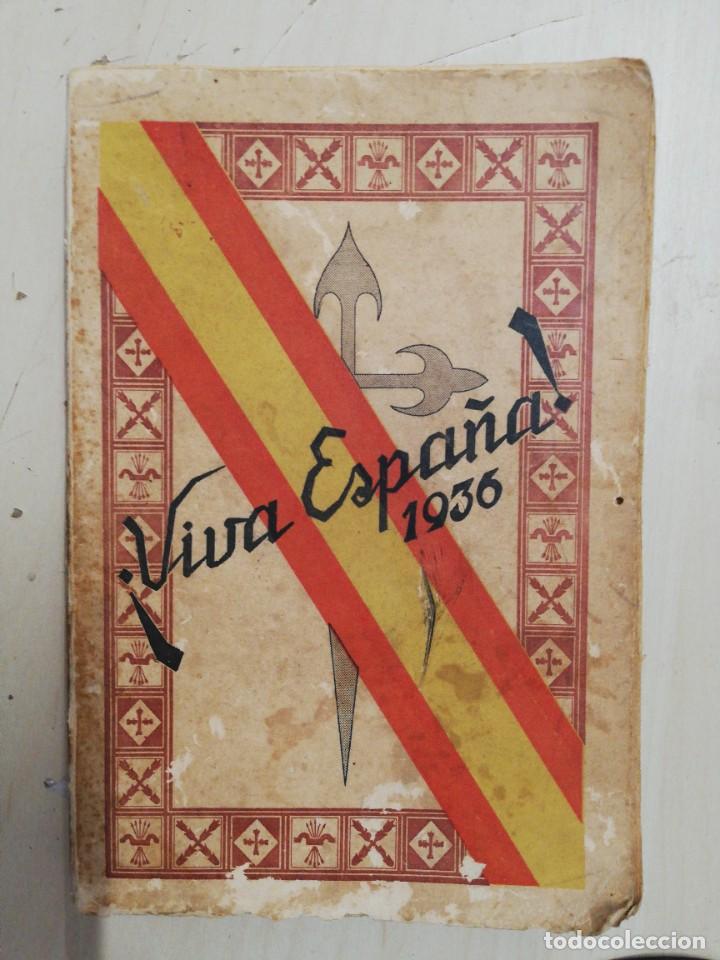 Old books: &iexcl;Viva Espa&ntilde;a! 1936. Hacia la Restauraci&oacute;n Nacional. Valladolid 1936.