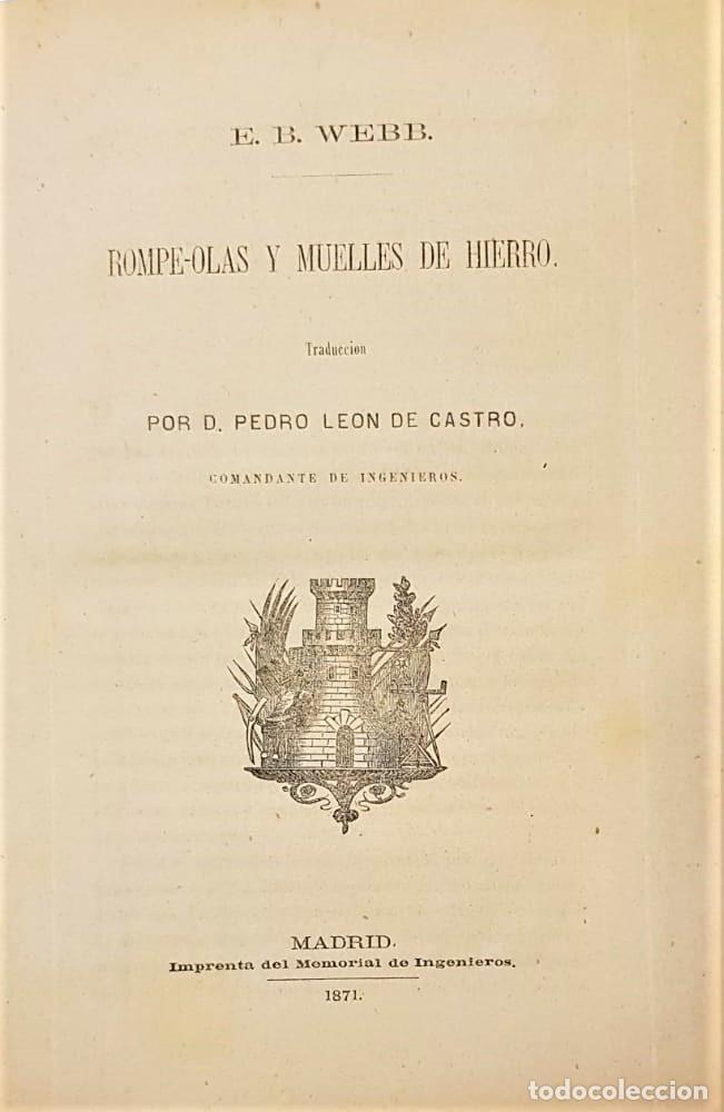 Old books: E. B. WEBB. Rompe-olas y muelles de hierro. 1871