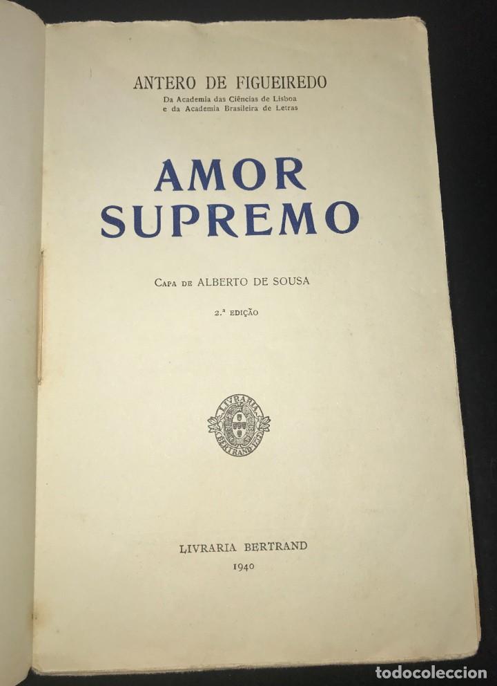 Libros antiguos: Amor Supremo de Antero de Figueiredo - Foto 3