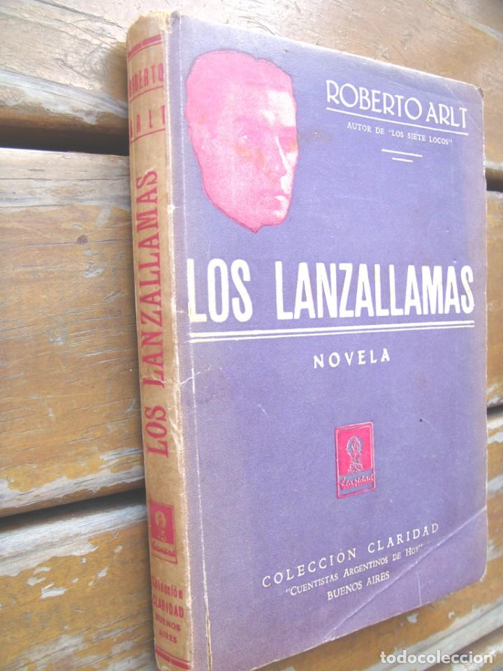 Libros antiguos: Roberto Arlt: LOS LANZALLAMAS. Novela. Primera edicion - Foto 2