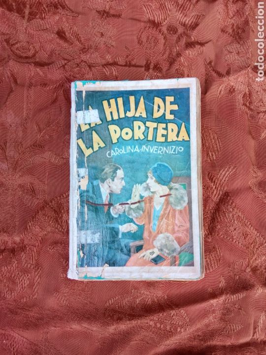 Libri antichi: LA HIJA DE LA PORTERA,versi&oacute;n espa&ntilde;ola,premio Viena a&ntilde;o 1903