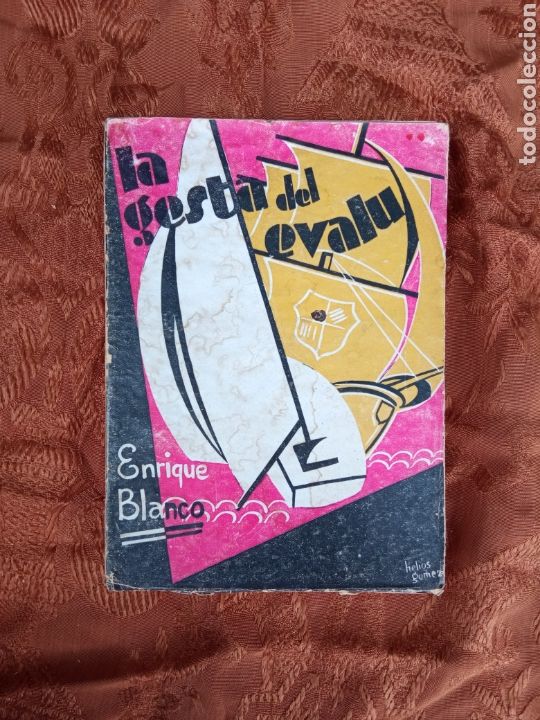 Libros antiguos: LA GESTA DEL EVALU de Enrique Blanco,a&ntilde;o 1931 - Foto 1