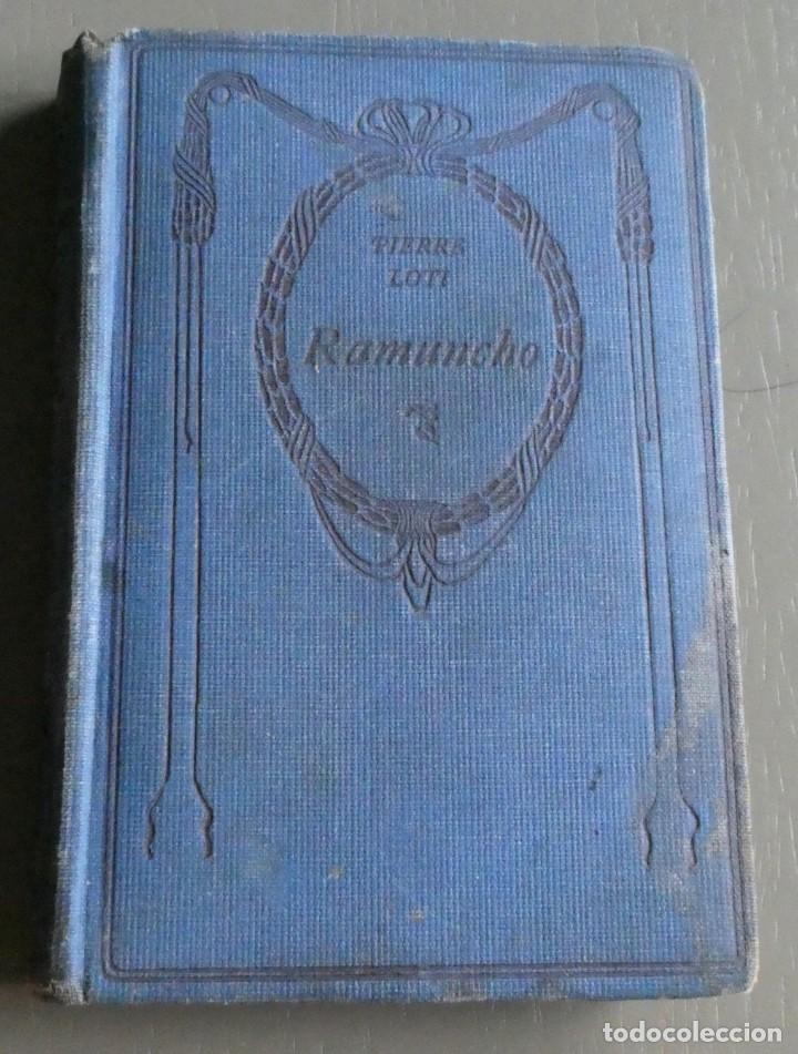 Libros antiguos: Ramuncho. Pierre Loti. Nelson and sons editores - Foto 1