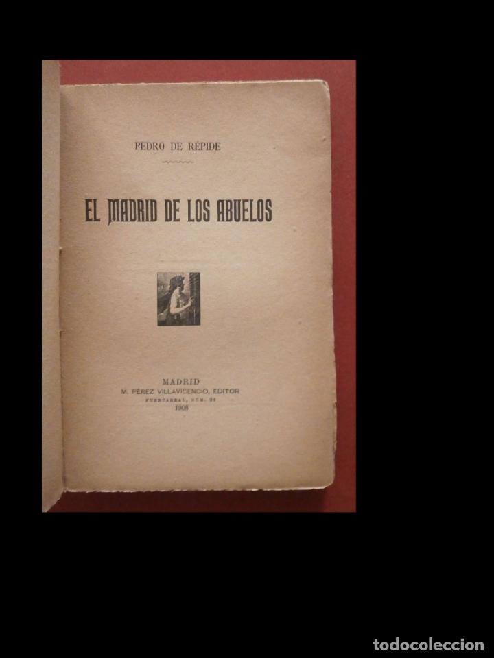 Libros antiguos: El Madrid de los abuelos. Pedro de R&eacute;pide - Foto 3