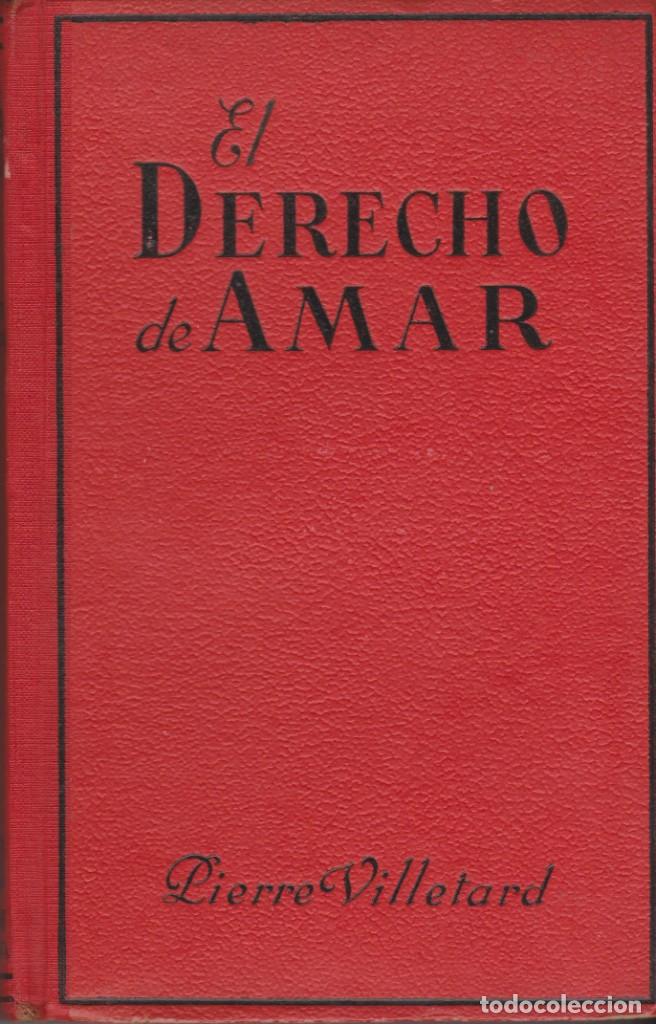 Libros antiguos: EL DERECHO DE AMAR - Foto 1