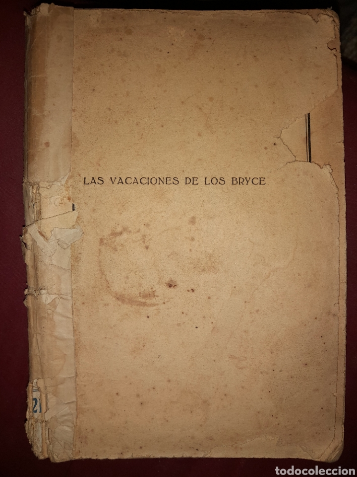 Libros antiguos: LAS VACACIONES DE LOS BRYCE 1932 SIN TAPAS - Foto 1