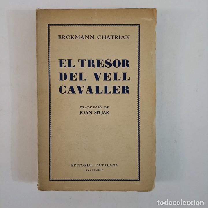 Libros antiguos: El tresor del vell cavaller - Erckmann-Chatrian - Foto 1