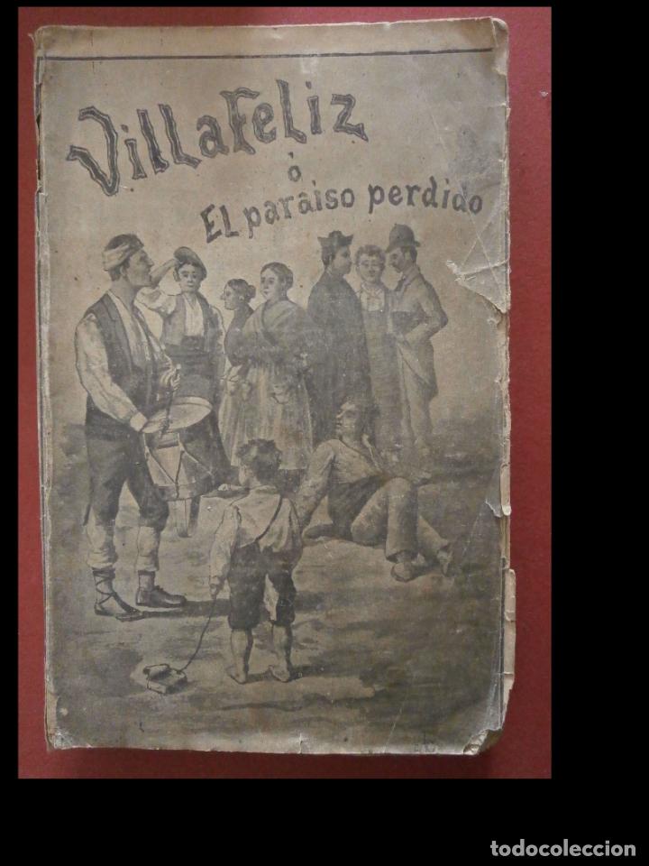 Libri antichi: Villafeliz &oacute; el paraiso perdido. Francisco Garcia Cuevas