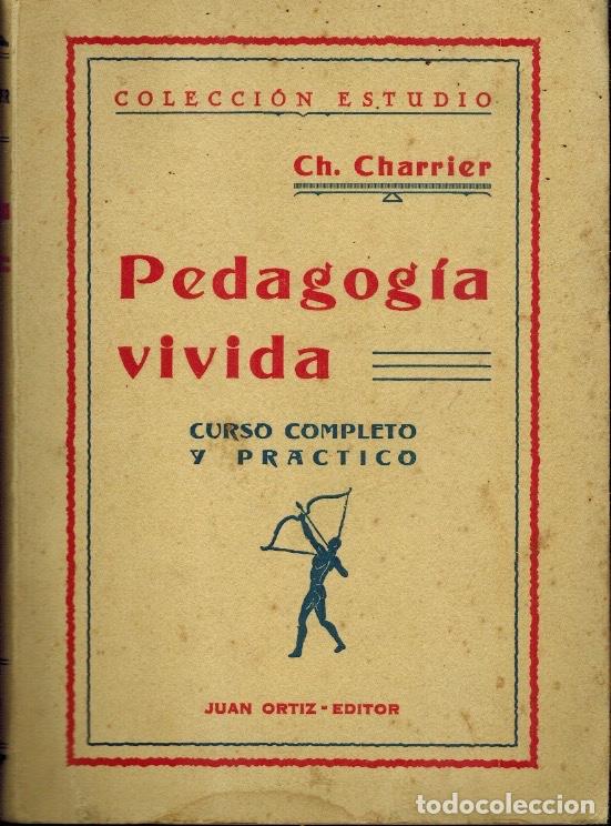 Libros antiguos: PEDAGOG&Iacute;A VIVIDA - Foto 1