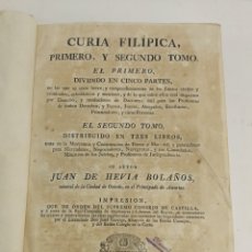 Libros antiguos: L-6350. CURIA FILÍPICA, JUAN DE HEVIA BOLAÑOS. IMPR. REAL COMPAÑIA, AÑO 1825. (DERECHO) 1 EDICION