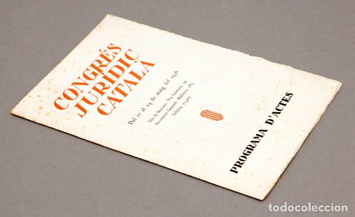 Libros antiguos: CONGR&Eacute;S JUR&Iacute;DIC CATAL&Agrave; - PROGRAMA DACTES - 1936 - OLIVA DE VILANOVA IMPRESSOR - Foto 2