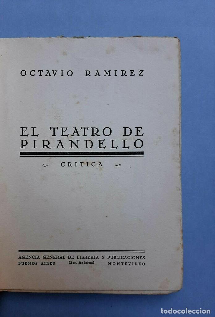 Libros antiguos: Ram&iacute;rez, Octavio - El Teatro de Pirandello - 1927 Signed - Foto 3