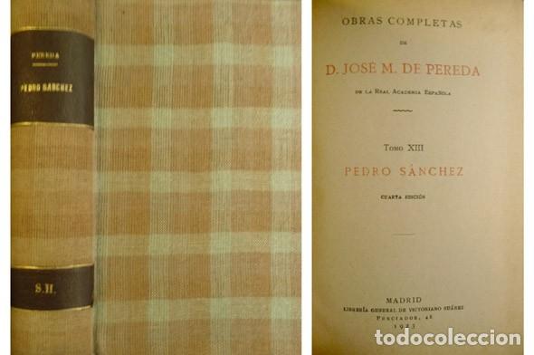 Libros antiguos: PEREDA, Jos&eacute; Mar&iacute;a de. Pedro S&aacute;nchez. 1923. - Foto 1