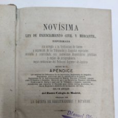 Libros antiguos: L-6367. NOVISIMA LEY DE ENJUICIAMIENTO CIVIL Y MERCANTIL JOSE MARIA PEREZ, MADRID AÑO 1869. DERECHO