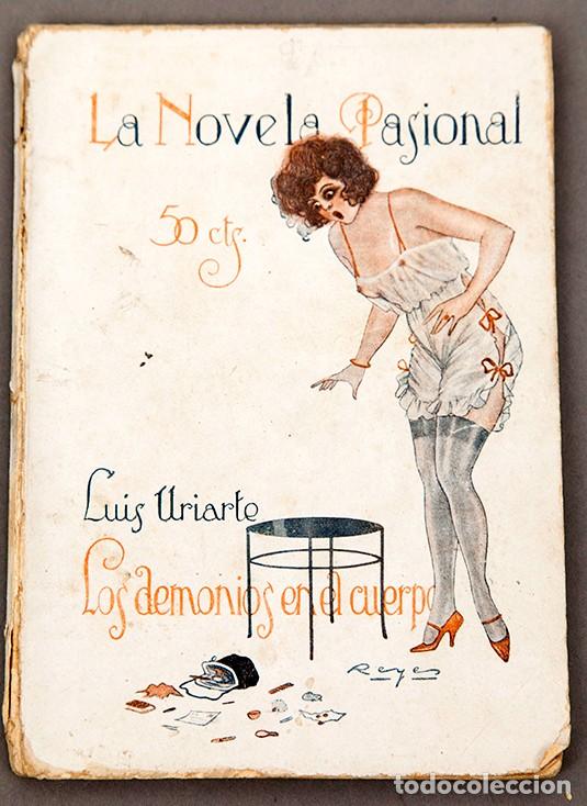 Libri antichi: LUIS URIARTE: LOS DEMONIOS DEL CUERPO, LA NOVELA PASIONAL - EROTISMO - SICAL&Iacute;PTICA