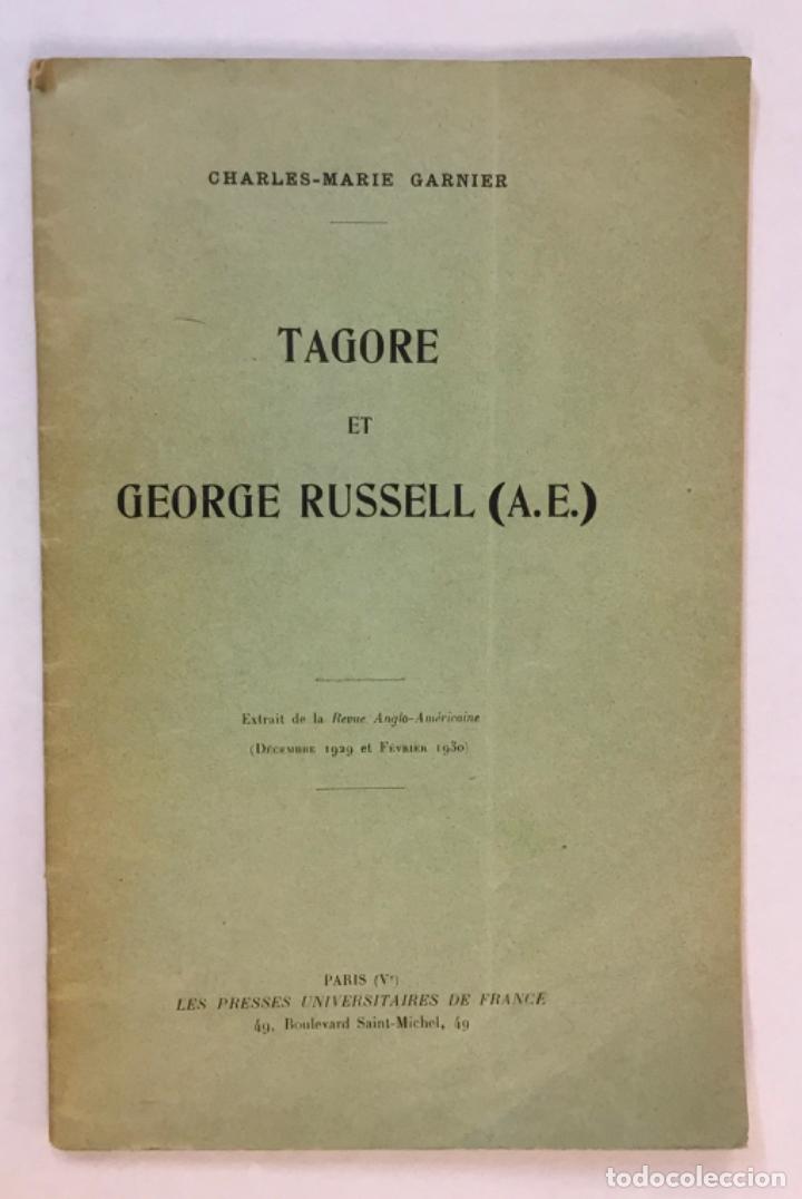 Libros antiguos: TAGORE ET GEORGE RUSSELL (A.E.) - GARNIER, Charles-Marie. - Foto 1