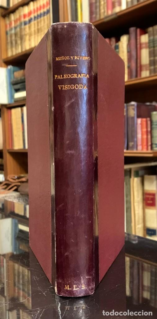 Libros antiguos: Paleograf&iacute;a Visigoda. M&eacute;todo Te&oacute;rico-Pr&aacute;ctico para aprender a leer los C&oacute;dices y Documentos espa&ntilde;ole - Foto 1