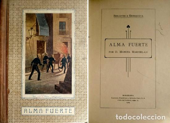 Libros antiguos: MARINEL-LO, Manuel. Alma fuerte.. - Foto 1