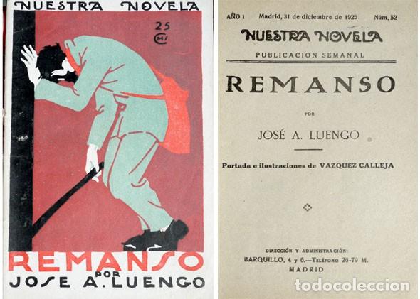 Libros antiguos: LUENGO, Jos&eacute; A. Remanso. Novela. 1925. - Foto 1
