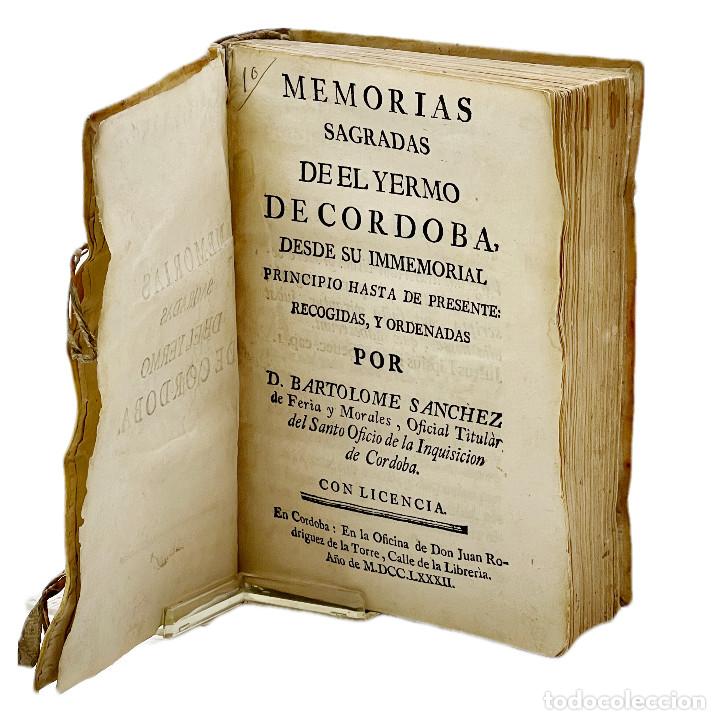 Libros antiguos: BARTOLOME SANCHEZ - YERMO DE C&Oacute;RDOBA (1&ordf; EDICI&Oacute;N) - 1782 - Foto 2