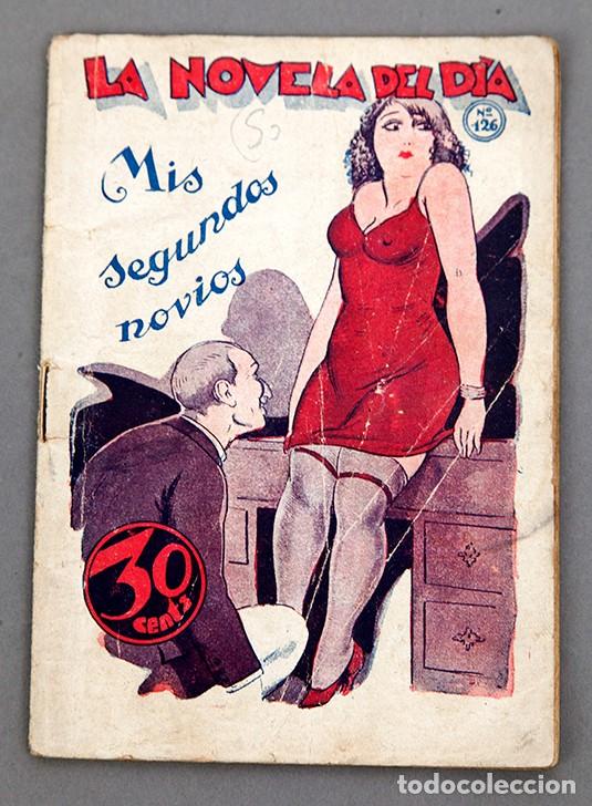 Libri antichi: LA NOVELA DEL D&Iacute;A - MIS SEGUNDOS NOVIOS - EROTISMO - SICAL&Iacute;PTICA