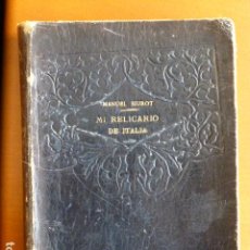 Libros antiguos: MI RELICARIO DE ITALIA MANUEL SIUROT MADRID VOLUNTAD 1926. Lote 330269203