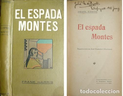 Libros antiguos: HARRIS, Frank. El espada Montes. 1910. - Foto 1