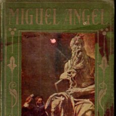 Libros antiguos: ARALUCE : MIGUEL ÁNGEL (1927)