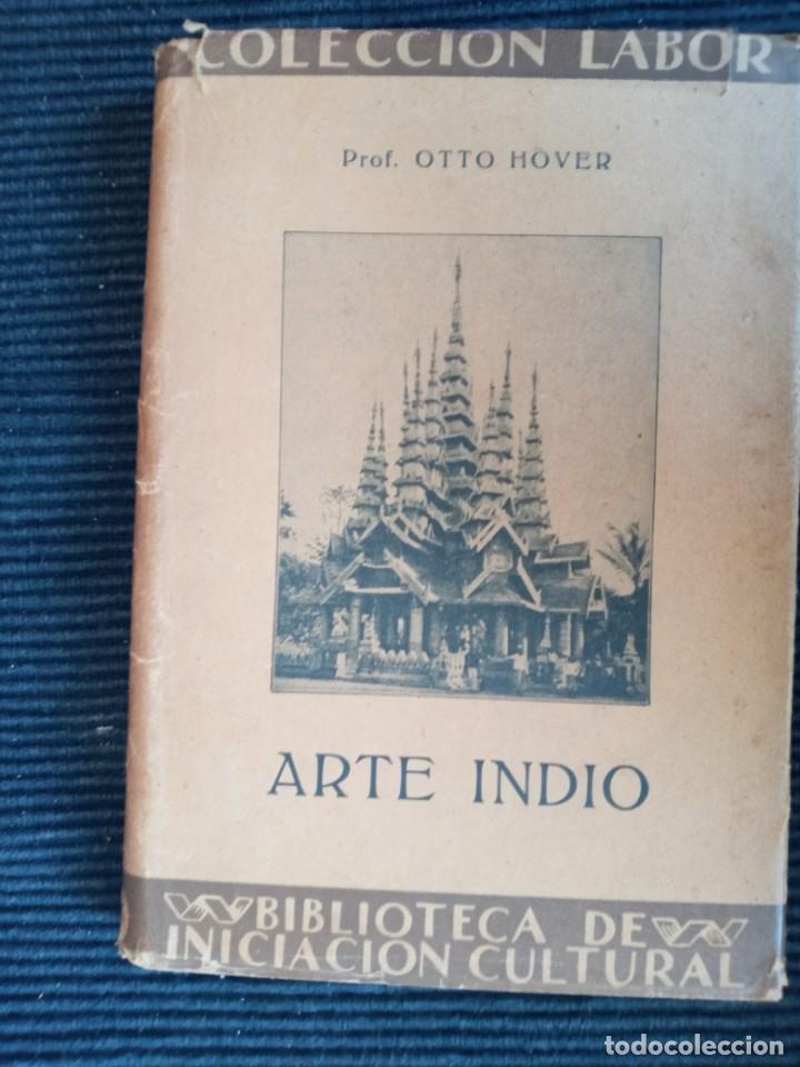 Libros antiguos: ARTE INDIO. OTTO HOVER. EDITORIAL LABOR 1927. - Foto 1