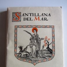 Libros antiguos: SANTILLANA DEL MAR. NOTAS DE ARTE. 1929 PRIMERA EDICIÓN. COLECCIÓN MARQUÉS DE ALEDO.