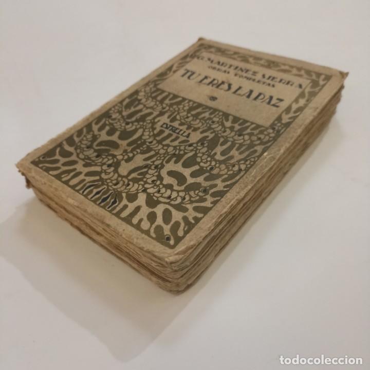 Libros antiguos: Obras Completas. T&uacute; eres la paz - G. Mart&iacute;nez Sierra - Foto 4