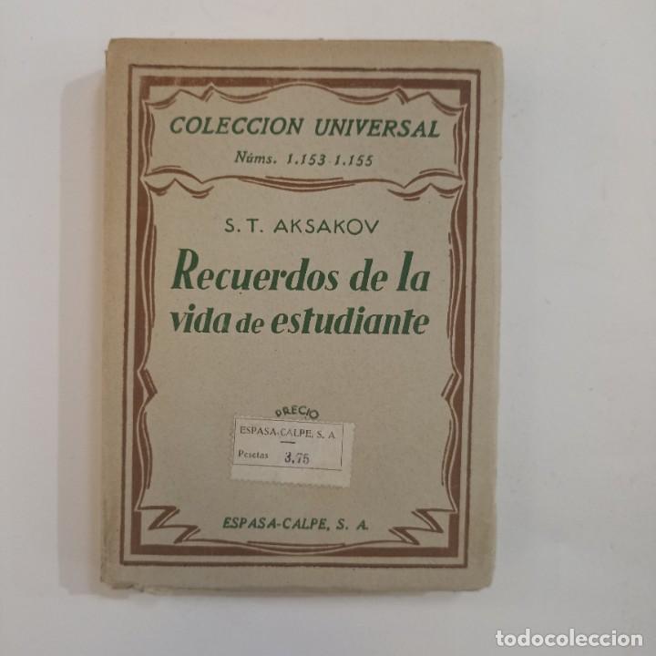 Libros antiguos: Recuerdos de la vida de estudiante (1930) - S. T. Aksakov - Foto 1
