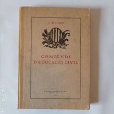Libros antiguos: COMPENDI D'EDUCACIÓ CIVIL. Lote 331713503