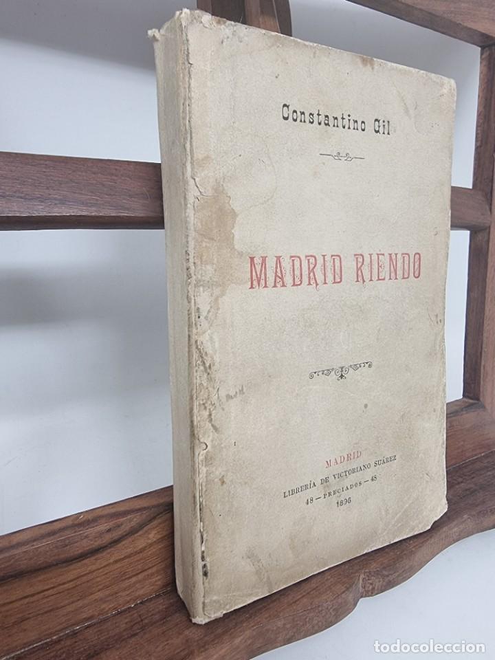 Libros antiguos: 1896. MADRID RIENDO - CONSTANTINO GIL - Foto 2