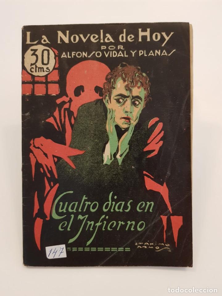 Libri antichi: Cuatro d&iacute;as en el infierno.- Alfonso Vidal y Planas.- La novela de hoy n&ordm; 51, 1923.