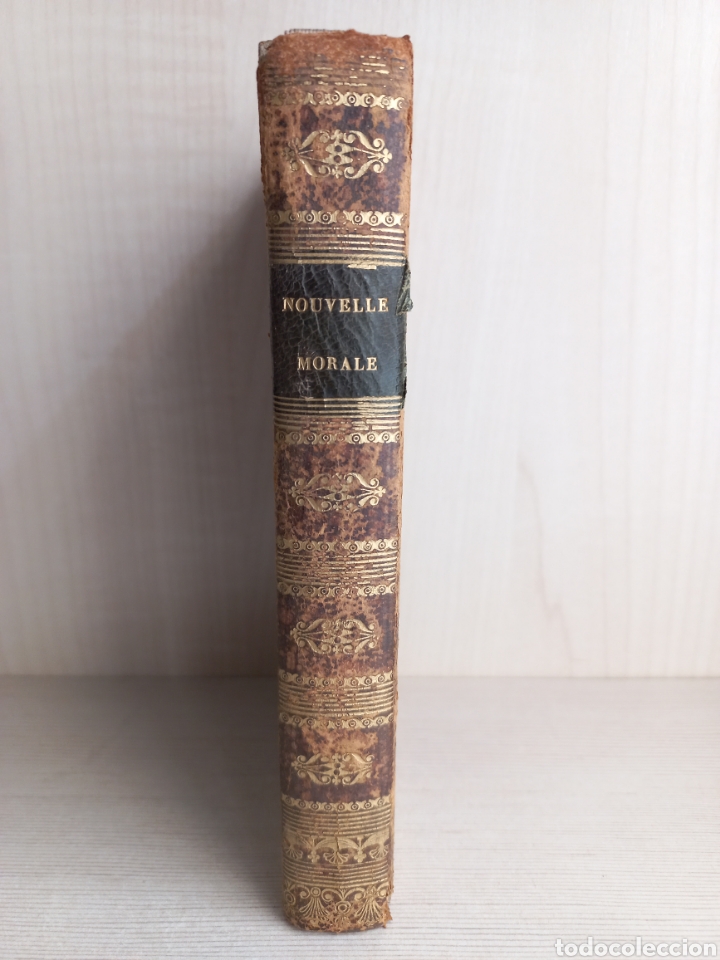 Libros antiguos: Nouvelle Morale Enseign&eacute;e par lexemple. Thieriot Librairie. Franc&eacute;s. - Foto 1