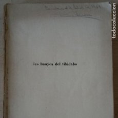 Libros antiguos: LES BANYES DEL TIBIDABO - DOMÈNECH DE BELLMUNT - BIBLIOTECA LLIBERTAT 1928 - CATALÀ
