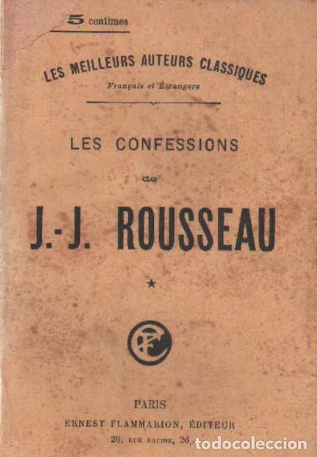 Libros antiguos: LES CONFESSIONS DE J. J. ROUSSEAU TOME PREMIER. A-LEXT-887